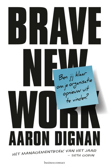 Brave New Work - Aaron Dignan