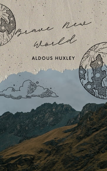 Brave New World - Aldous Huxley