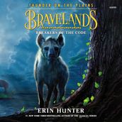 Bravelands: Thunder on the Plains #2: Breakers of the Code