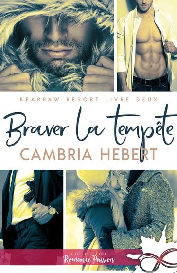 Braver la tempête - Cambria Hebert