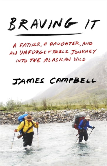 Braving It - James Campbell
