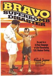 Bravo Superbomb Disaster