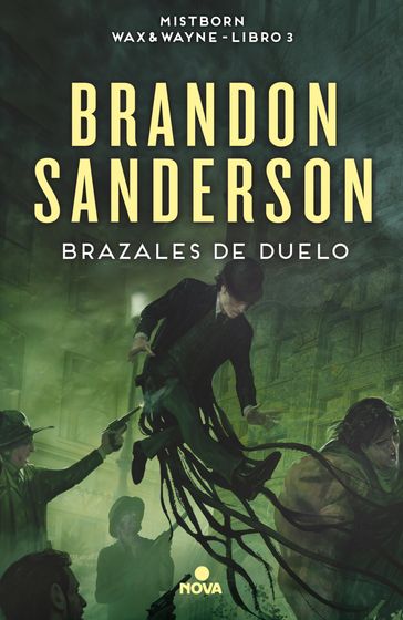 Brazales de Duelo (Wax & Wayne 3) - Brandon Sanderson