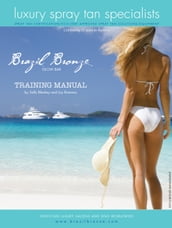 Brazil Bronze Spray Tan Manual