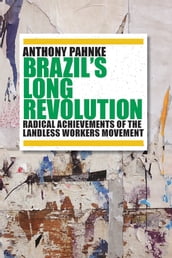 Brazil s Long Revolution