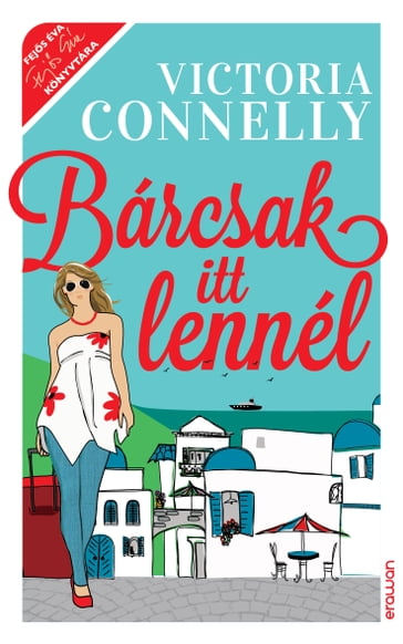 Bárcsak itt lennél - Victoria Connelly