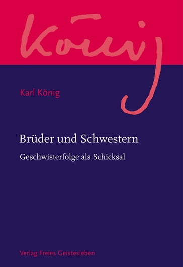 Brüder und Schwestern - Karl Konig