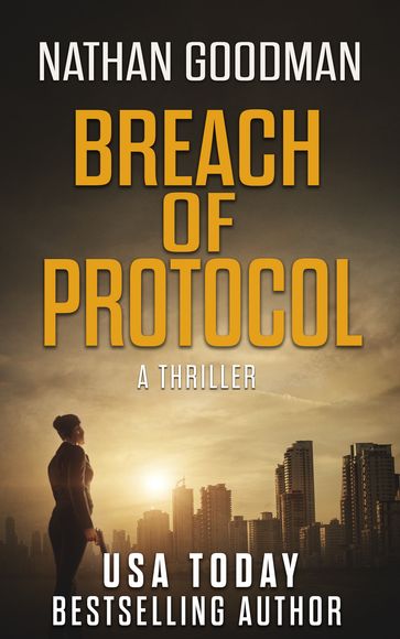 Breach of Protocol - Nathan Goodman