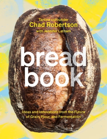 Bread Book - Chad Robertson