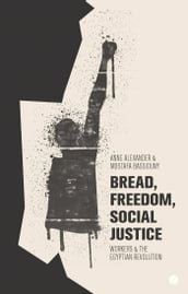 Bread, Freedom, Social Justice