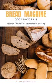 Bread Machine Cookbook