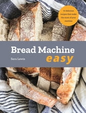 Bread Machine Easy