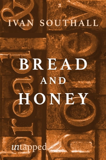 Bread and Honey - Ivan Southall