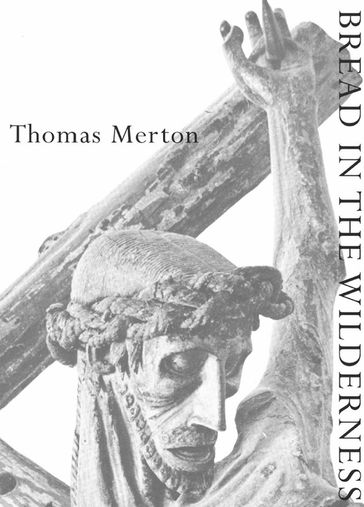 Bread in the Wilderness (New Directions Classic) - Thomas Merton