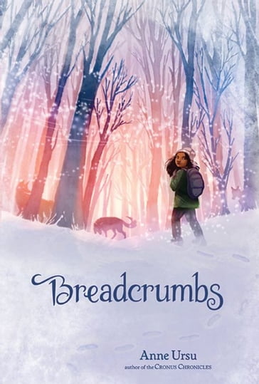 Breadcrumbs - Anne Ursu