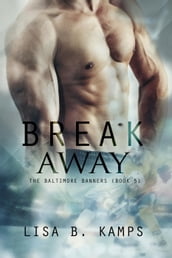 Break Away