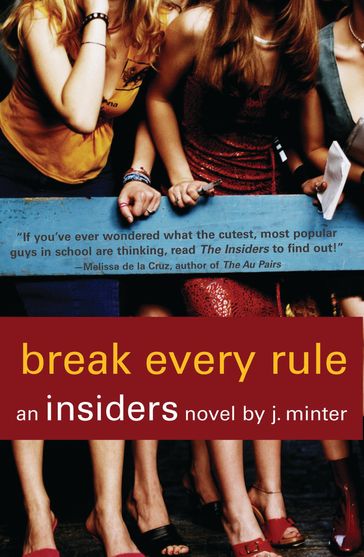 Break Every Rule - J. Minter