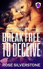 Break Free to Deceive