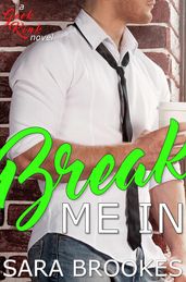 Break Me In