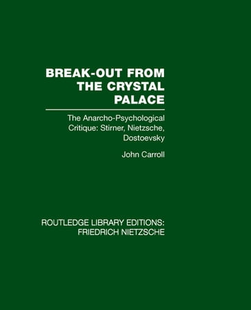 Break-Out from the Crystal Palace - John Carroll