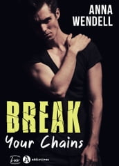 Break Your Chains