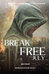 Break-free - Daily Revival Prayers - JULY - Towards LEADERSHIP EXCELLENCE