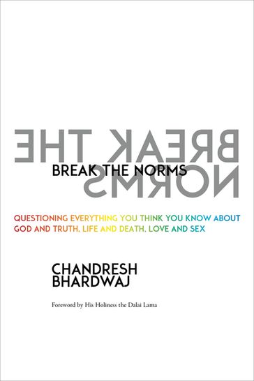 Break the Norms - Chandresh Bhardwaj