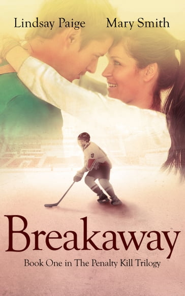 Breakaway - Lindsay Paige - Mary Smith