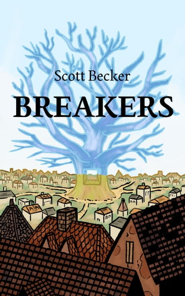 Breakers - Scott Becker - Ben Becker