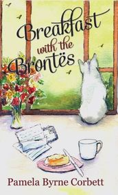 Breakfast with the Brontes