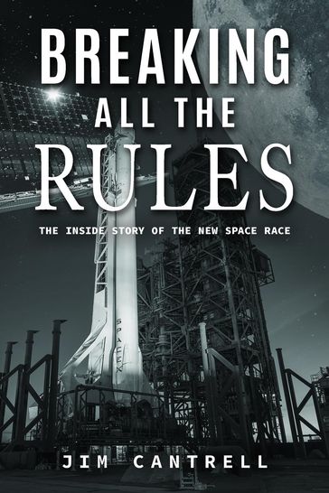 Breaking All The Rules - Jim Cantrell