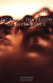 Breaking Chains Escaping the Prison of Dependence