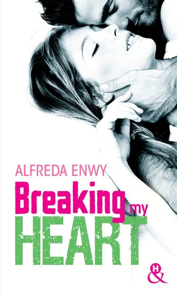 Breaking My Heart - Alfreda Enwy