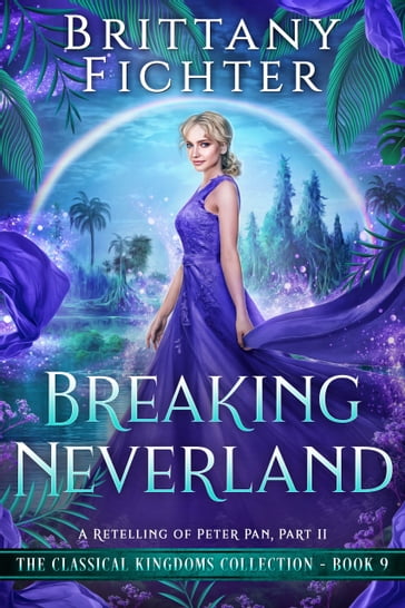 Breaking Neverland - Brittany Fichter