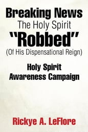 Breaking News the Holy Spirit 
