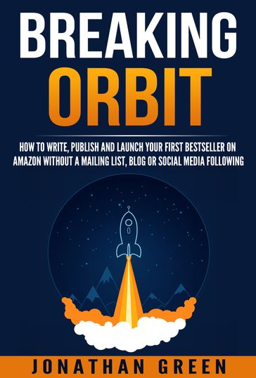 Breaking Orbit - Jonathan Green