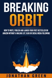 Breaking Orbit