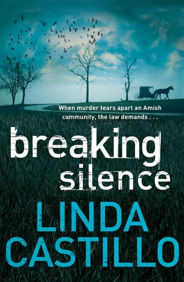 Breaking Silence - Linda Castillo