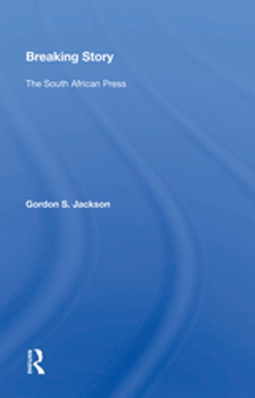 Breaking Story - Gordon S. Jackson