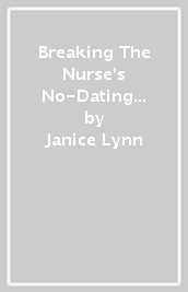 Breaking The Nurse
