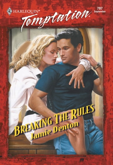 Breaking The Rules (Mills & Boon Temptation) - Jamie Denton