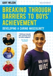 Breaking Through Barriers to Boys  Achievement