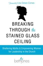 Breaking Through the Stained Glass Ceiling