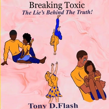 Breaking Toxic - Tony D Flash