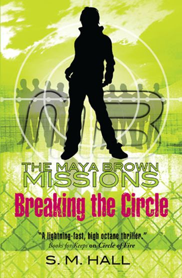 Breaking the Circle - S. M. Hall
