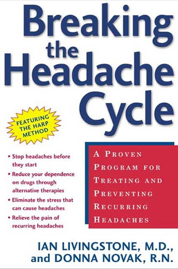 Breaking the Headache Cycle - Ian Livingstone - Donna Novak