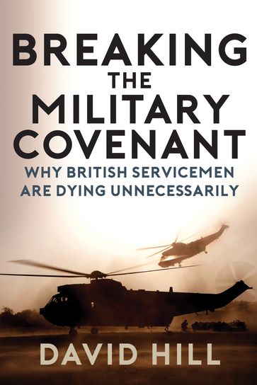 Breaking the Military Covenant - David Hill