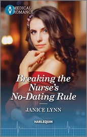 Breaking the Nurse s No-Dating Rule
