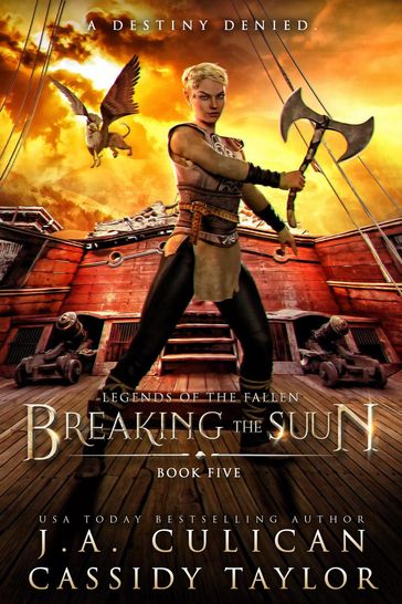 Breaking the Suun - Cassidy Taylor - J.A. Culican