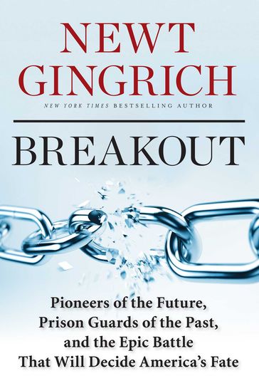 Breakout - Newt Gingrich